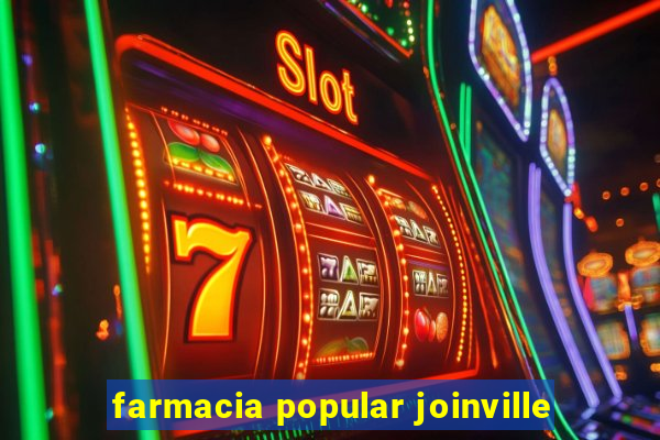 farmacia popular joinville